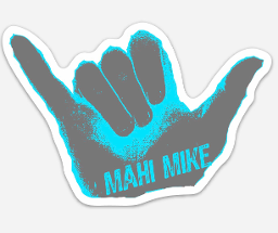 Alt= Mahi Mike Hang Loose sticker